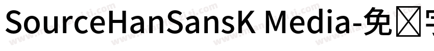 SourceHanSansK Media字体转换